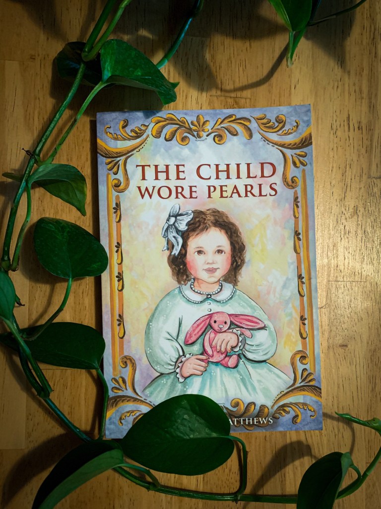 The Child Wore Pearls